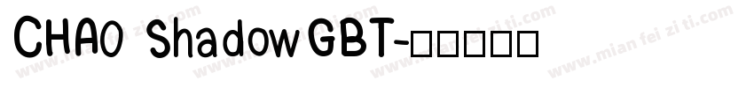 CHA0 ShadowGBT字体转换